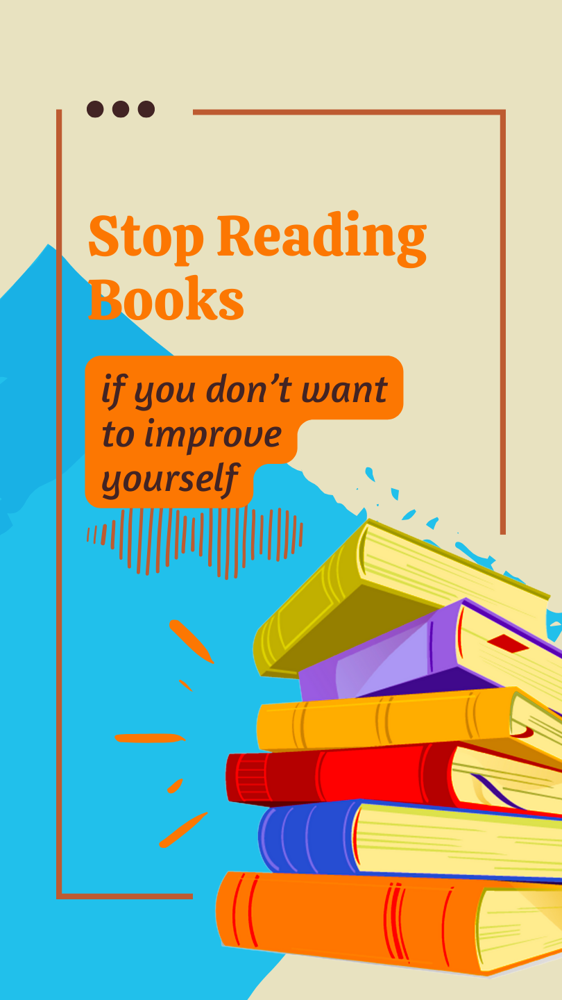 Stop Reading Books: If you don't want to improve yourself